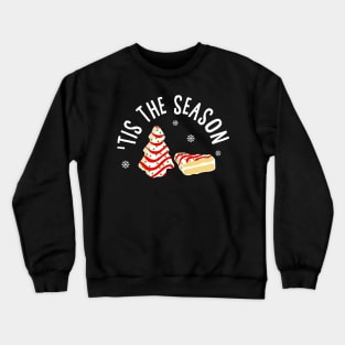 Tis' The Season - Christmas Tree Cake Crewneck Sweatshirt